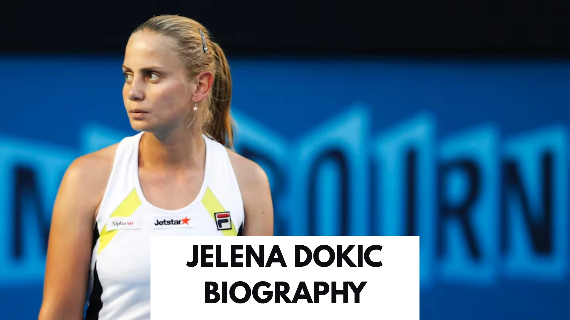 Jelena Dokic Biography