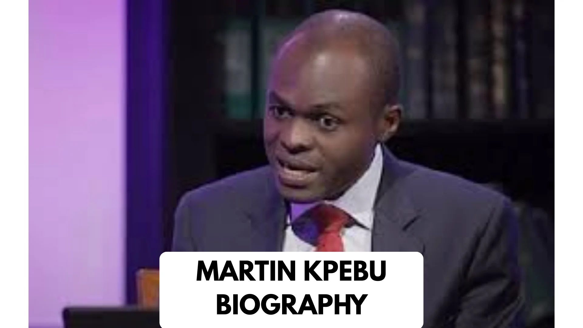 Martin Kpebu Biography