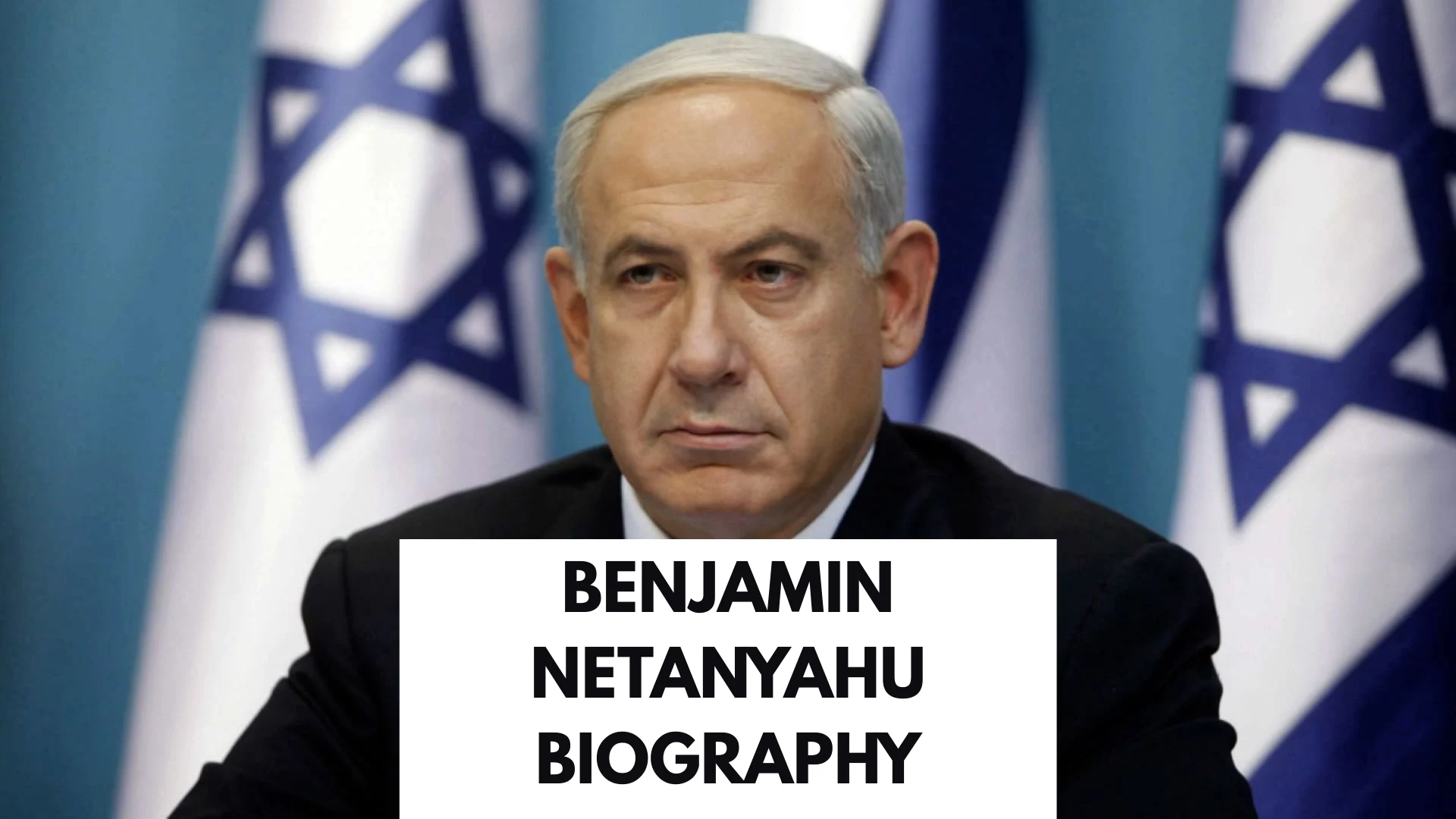 Benjamin Netanyahu Biography