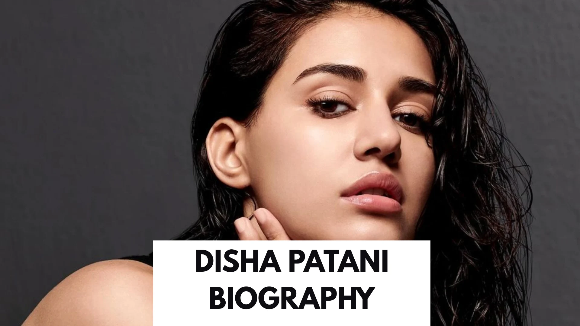 Disha Patani Biography
