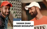 hanan shah singer biography