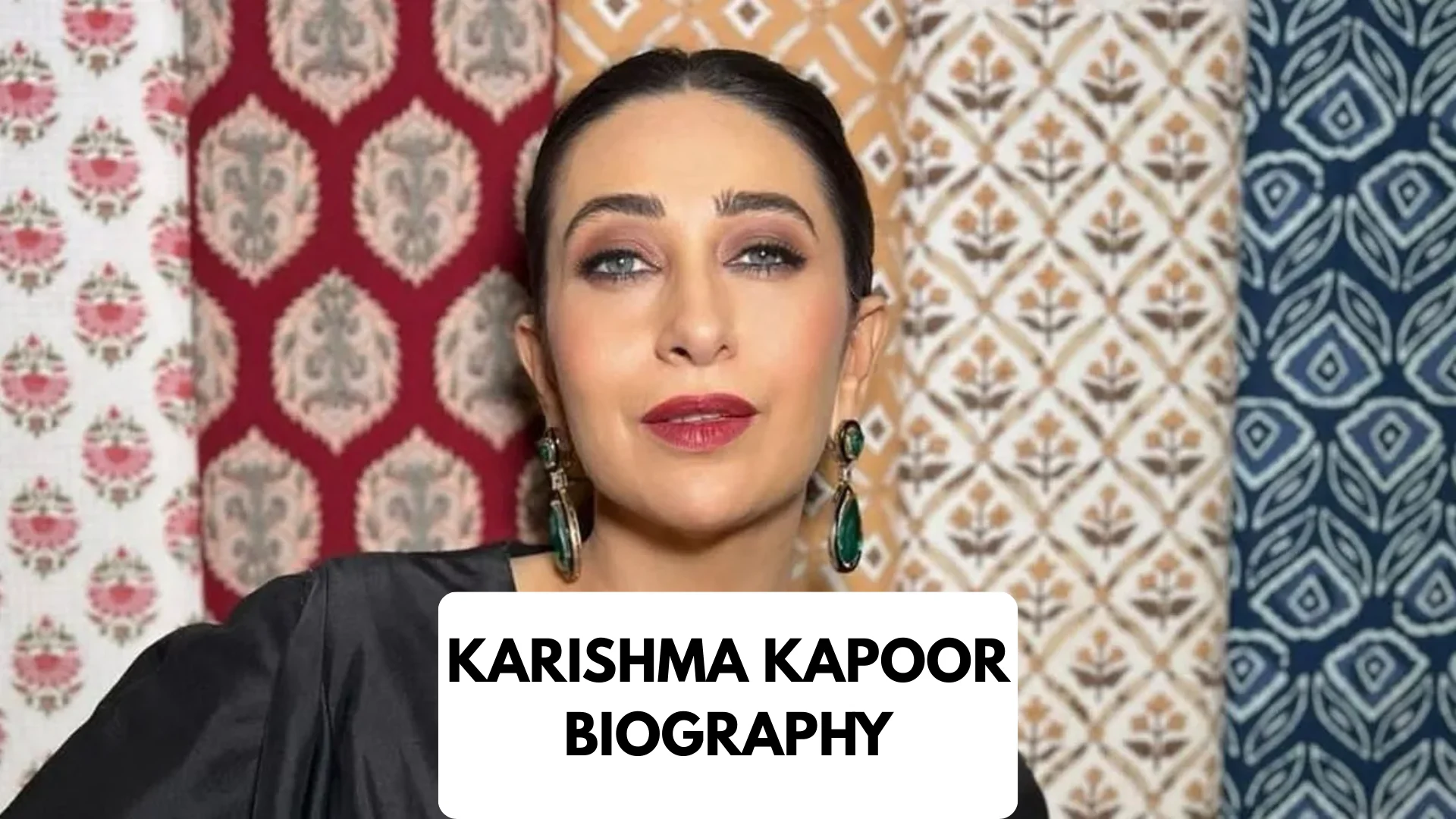Karisma Kapoor Biography