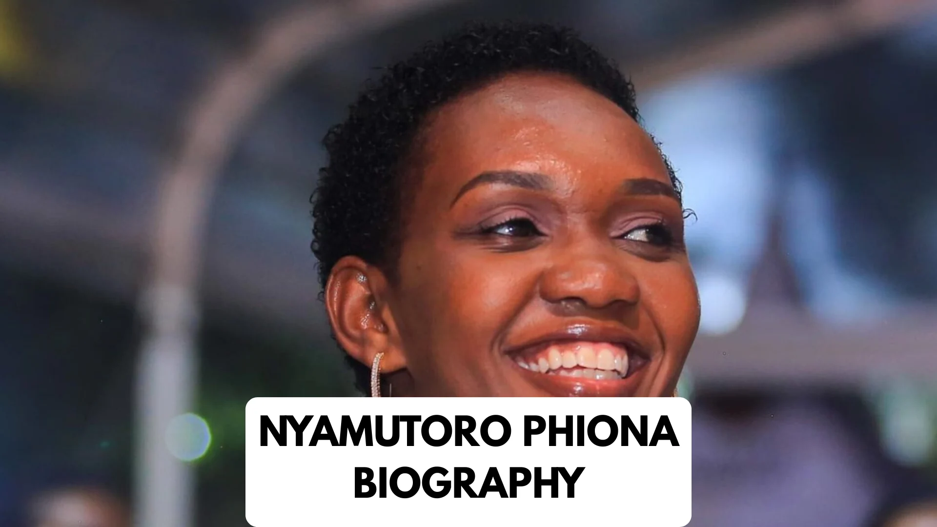Nyamutoro Phiona Biography