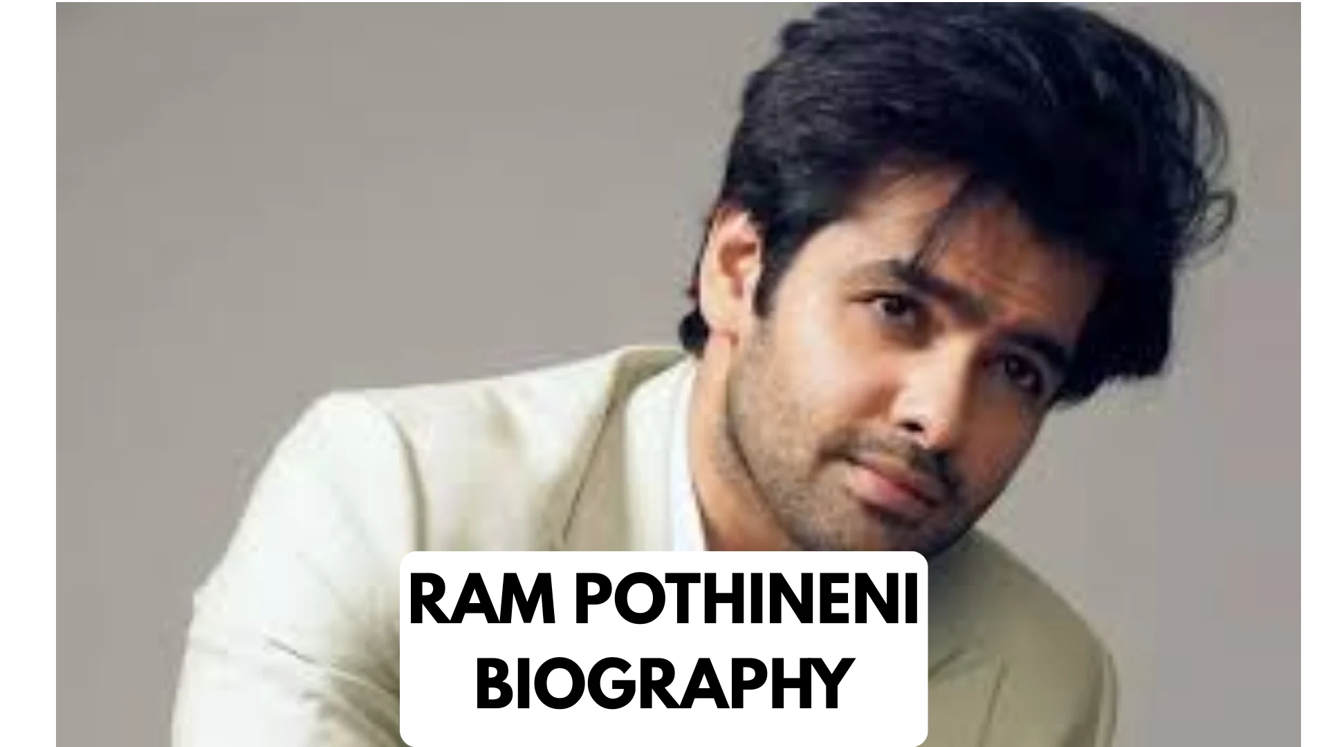 Ram Pothineni Biography